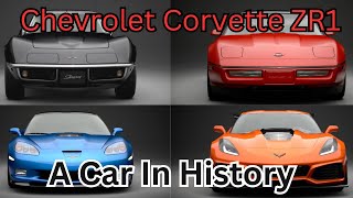 The Chevrolet Corvette ZR1 A Car In History [upl. by Deonne]