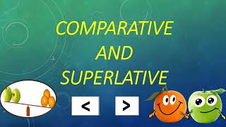 Comparative and Superlative [upl. by Ive]