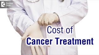 How Much Does Cancer Treatment Cost  Dr Sandeep Nayak  Doctors Circle [upl. by Rhoads]