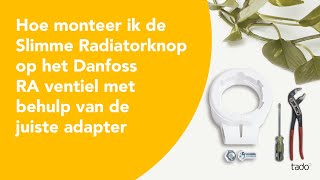 Hoe monteer ik de Slimme Radiatorknop op het Danfoss RA ventiel [upl. by Barber]