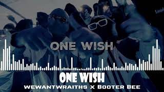 wewantwraiths x Booter Bee  One Wish [upl. by Ailegra985]