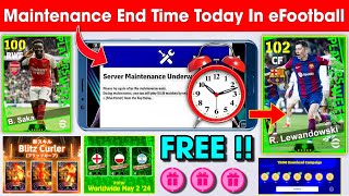 Maintenance End Time In eFootball™ 2024 Mobile  Pes Server Maintenance End Time 🔔🤔 [upl. by Yorgo]