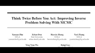 QA Think Twice Before You Act Improving Inverse Problem Solving With MCMC [upl. by Lolanthe]