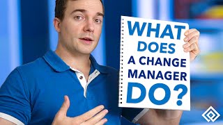 What Does a Change Manager Do [upl. by Anemaj]