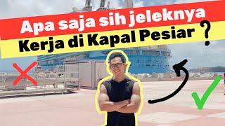 Apa Sih Jeleknya Kerja di Kapal Pesiar [upl. by Callas]