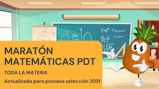 Maratón TODA MATERIA Matemáticas PDT [upl. by Mckay692]