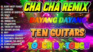 🇵🇭 TOP 1 🎁TEN GUITARS LAMBADA CHA CHA NONSTOP DISCO REMIX 2024 💖 BAGONG TAGALOG CHA CHA REMI [upl. by Secundas]