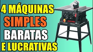 ✅ 4 MÁQUINAS SIMPLES BARATAS E LUCRATIVAS [upl. by Hassadah]