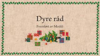 Moddi  Dyre Råd Lyric Video [upl. by Hteik10]