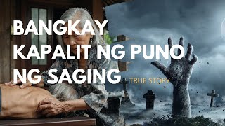 Bangkay pinalitan ng Puno ng Saging l True Story [upl. by Atinauq]