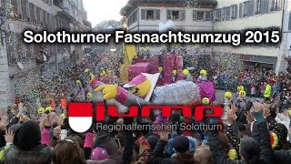 Solothurner Fasnachtsumzug 2015 voller Länge [upl. by Ardied]