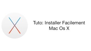 Comment Installer Facilement Mac OS El Capitan Sierra [upl. by Avle974]