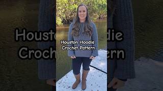 Houston Hoodie Crochet Pattern New amp improved crochetpattern crochet hoodie [upl. by Yht]