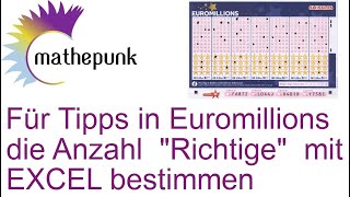 Für Tipps in Euromillions die Anzahl quotRichtigequot mit EXCEL bestimmen Zufallstipps [upl. by Nylyaj]