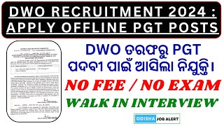 DWO Recruitment 2024  Apply Offline PGT Posts [upl. by Cheyne560]