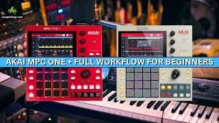 The AKAI MPC ONE BEGINNERS FULL WORKFLOW Guide [upl. by Okim]