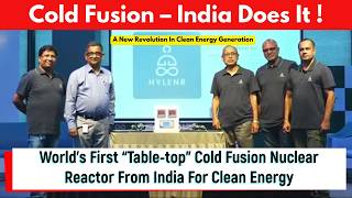 World’s First “Table top” Cold Fusion Nuclear Reactor From India For Clean Energy [upl. by Ybbil]