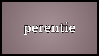 Perentie Meaning [upl. by Anneliese]