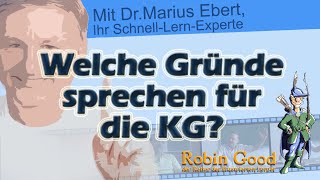 Welche Gründe sprechen für die Rechtsform der KG [upl. by Ylremik828]