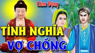 Hạnh Phúc Là Khi 6 Câu Chuyện TÌNH NGHĨA VỢ CHỒNG  Lời Phật Dạy Về Duyên Nợ Vợ Chồng [upl. by Nnaaras]