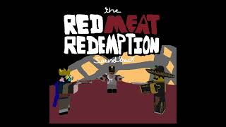 Red Meat Redemption OST  Fall of an Empire [upl. by Eelimaj]