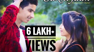 SAKHIYAAN Song  Maninder Buttar MixSingh Babbu  Heart Touching Love Story  Punjabi Songs 2018 [upl. by Thain884]