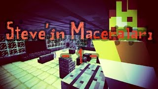 STEVEİN MACERALARI 1  Minecraft Haritaları [upl. by Lad]