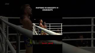 Rodtang vs Haggerty II  Highlights muaythai rodtang haggerty onechampionship mma [upl. by Almena]