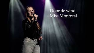 Door De Wind  Miss Montreal cover [upl. by Suoivatnod388]