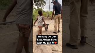 Working On The Farm With My Toddler In East Africa africa fatherhood shorts [upl. by Gayle]