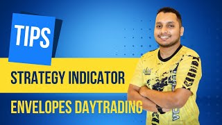 Strategy Indicator Envelopes Untuk DayTrading [upl. by Neneek]