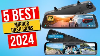 Best Mirror Dash Cams In 2024  Top 5 Mirror Dash Cams [upl. by Elenahc977]