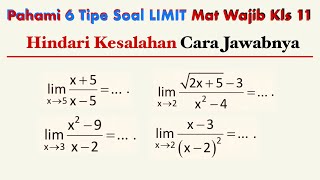 6 Tipe Soal LIMIT Fungsi ALJABAR dan Cara Jawabnya  Matematika Wajib Kelas 11 ajar pipolondo [upl. by Clarabelle]