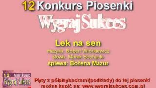 quotLek na senquot  12 Konkurs Piosenki quotWygraj Sukcesquot [upl. by Wolfram]