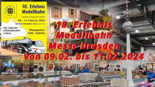 18 Erlebnis Modellbahn Messe Dresden  Anlagenträume [upl. by Girhiny]