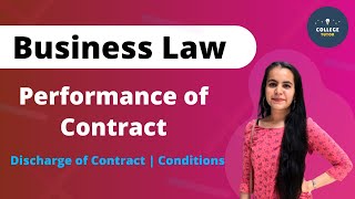 Performance of Contract  Discharge of Contract  Conditions  Business Law  Study at Home with me [upl. by Yeslek]