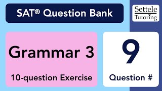 Grammar Exercise 3 Qn 9 SAT Question Bank 26c8c88c [upl. by Lib837]