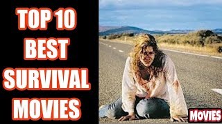 Top 10 Best Survival Movies Must Watch [upl. by Aihsram]