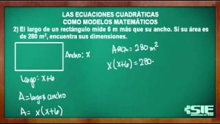 Ecuaciones Cuadráticas Como Modelos Matemáticos Parte 2 [upl. by Annait]