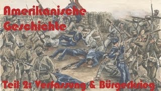 Amerikanische Geschichte erklärt Verfassung amp Bürgerkrieg 22 [upl. by Lanrev]