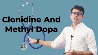 Clonidine And Methyl Dopa  Centrally Acting Sympatholytic Agents Of Anti Hypertensive Drugs [upl. by Anuaik]