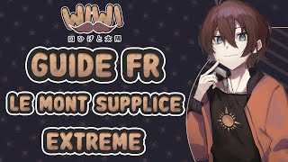 Guide FR Le Mont Supplice Rubicante EXTREME FFXIV [upl. by Nochur]