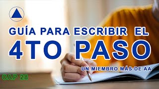 GUÍA PARA ESCRIBIR EL CUARTO PASO AA [upl. by Adnirolc298]