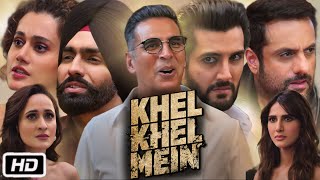 Khel Khel Mein Full HD Movie in Hindi  Akshay Kumar  Taapsee P  Ammy V  Vaani K  Explanation [upl. by Graehme283]