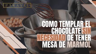 🔥 Como templar el chocolate sin mármol  Atemperado de chocolate por siembra [upl. by Hoxsie]