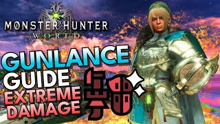 The EXTREME DAMAGE Weapon UPDATED Gunlance Guide  Monster Hunter World 2024 [upl. by Mailliw]