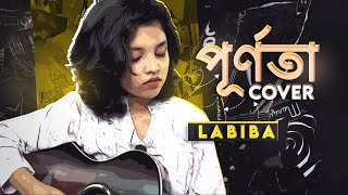 PURNOTA  পূর্ণতা  Cover  LABIBA [upl. by Cuthbert]