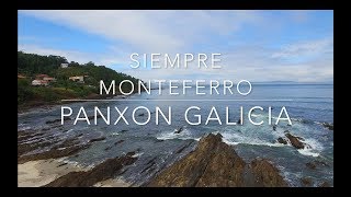 Siempre Monteferro Panxon Galicia [upl. by Gwendolin]