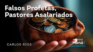 Devocional │Falsos profetas pastores asalariados [upl. by Jobie728]