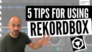 5 Rekordbox Tips to Become a Better DJ [upl. by Ahsennod]